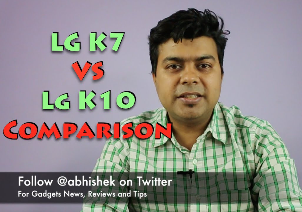 LG K10 대 LG K7 비교, 장단점, 구매할 제품